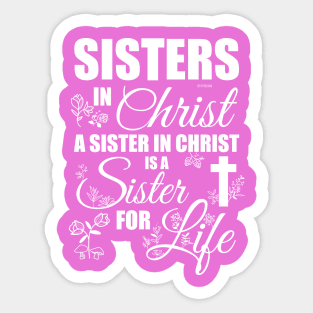 Sisters In Christ Sticker